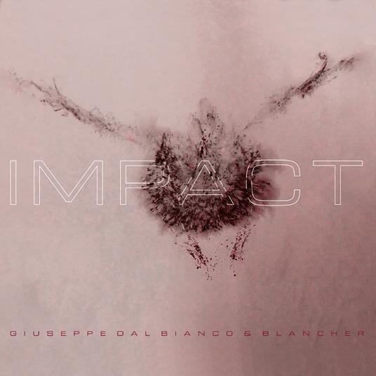 Impact - CD Audio di Giuseppe Dal Bianco