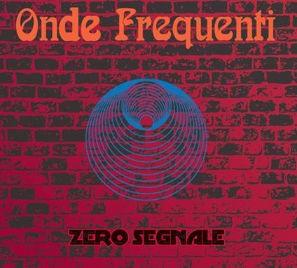Zero Segnale - CD Audio di Onde Frequenti