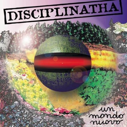 Un mondo nuovo (140 gr. Limited Gatefold Sleeve Edition) - Vinile LP di Disciplinatha
