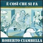 È così che si fa - CD Audio di Roberto Ciambella