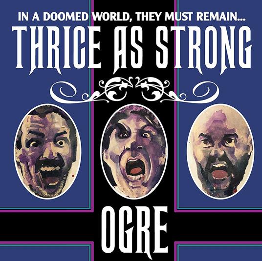 Thrice as Strong - CD Audio di Ogre