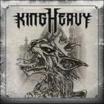 King Heavy - CD Audio di King Heavy