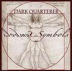 Symbols (Limited Edition) - Vinile LP di Dark Quarterer