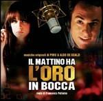 Il Mattino Ha L'oro in Bocca (Colonna sonora) - CD Audio di Pivio e Aldo De Scalzi