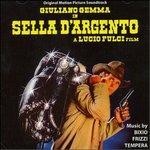 Sella D'argento (Colonna sonora) - CD Audio di Fabio Frizzi,Vince Tempera,Franco Bixio