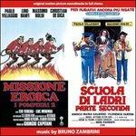 Missione eroica - Scuola di ladri (Colonna sonora) - CD Audio di Bruno Zambrini