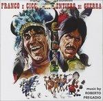 Franco e Ciccio sul sentiero di guerra (Colonna sonora) - CD Audio di Roberto Pregadio