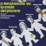 A mezzanotte va la ronda del piacere (Colonna sonora) - CD Audio di Guido e Maurizio De Angelis