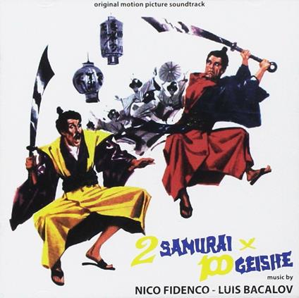 Due Samurai per 100 Geishe. Franco e Ciccio - CD Audio di Nico Fidenco,Luis Bacalov,Carlo Savina
