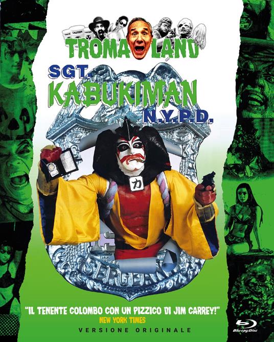 Sgt. Kabukiman N.Y.P.D. (Blu-ray) di Michael Herz,Lloyd Kaufman - Blu-ray