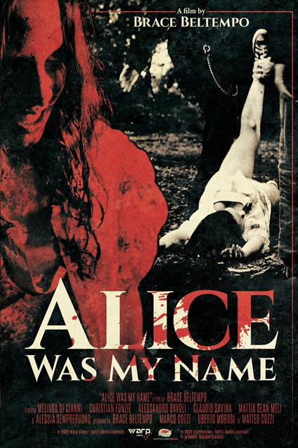 Alice Was My Name (DVD) di Brace Beltempo - DVD