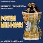 Poveri milionari (Colonna sonora) - CD Audio di Armando Trovajoli