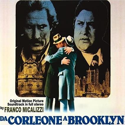 Da Corleone a Brooklyn (Colonna Sonora) - Vinile LP di Franco Micalizzi