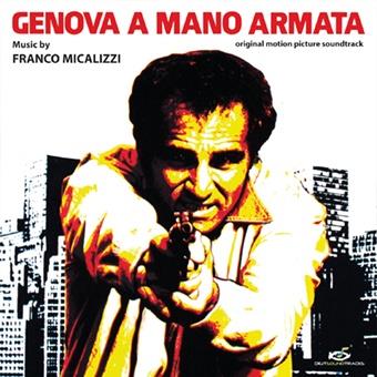 Genova a mano armata (Colonna Sonora) - Vinile LP di Franco Micalizzi