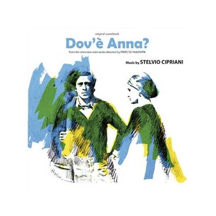 Dov'è Anna? (Colonna sonora) - CD Audio di Stelvio Cipriani