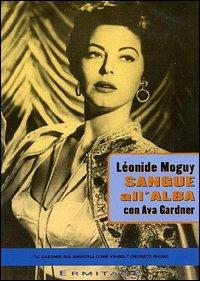 Sangue all'alba di Leonide Moguy - DVD