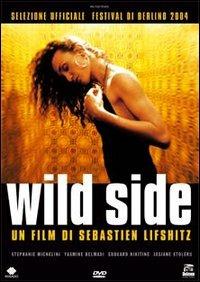 Wild Side di Sebastien Lifshitz - DVD