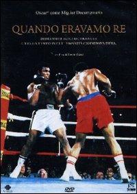 Quando eravamo Re di Leon Gast,David Sonenberg - DVD