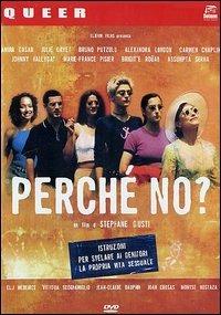 Perché no? di Stéphane Giusti - DVD