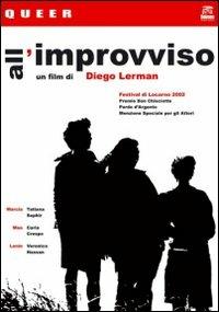 All'improvviso. Tan de repente di Diego Lerman - DVD