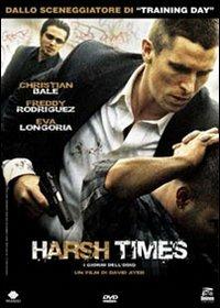 Harsh Times. I giorni dell'odio di David Ayer - DVD