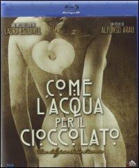 Come l'acqua per il cioccolato di Alfonso Arau - Blu-ray