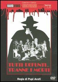 Tutti defunti... tranne i morti (DVD) di Pupi Avati - DVD