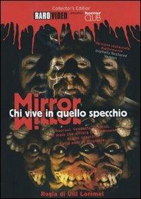 Mirror. Chi vive in quello specchio? di Ulli Lommel - DVD