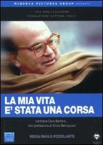 La mia vita è stata una corsa