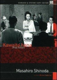 Kawaita Hana. Fiore pallido (DVD) di Masahiro Shinoda - DVD