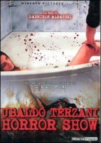 Ubaldo Terzani Horror Show di Gabriele Albanesi - DVD