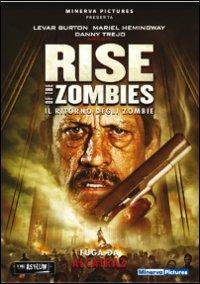 Rise of the Zombies. Il ritorno degli zombie di Nick Lyon - DVD