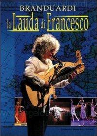 Angelo Branduardi. La lauda di Francesco (DVD) - DVD di Angelo Branduardi