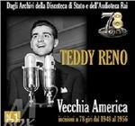 Vecchia America - CD Audio di Teddy Reno