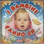 I Bambini Fanno Oh - CD Audio