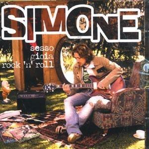 Sesso Gioia Rock'n'roll - CD Audio di Simone