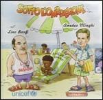 Sotto l'ombrellone - CD Audio di Amedeo Minghi,Lino Banfi