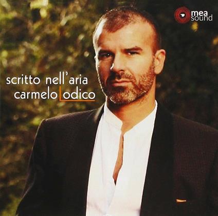 Scritto nell'aria - CD Audio di Carmelo Lodico