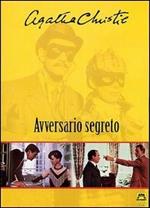 L' avversario segreto. Agatha Christie (DVD)
