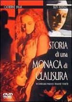 Storia di una monaca di clausura