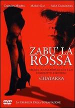 Zabù la rossa. Chatarra