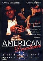 American Decadence (DVD)
