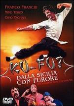 Ku-fu? Dalla Sicilia con furore (DVD)