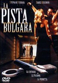 La pista bulgara (DVD) di Stelvio Massi - DVD