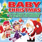 Baby Christmas. Le più belle canzoncine