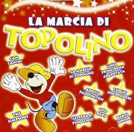 La marcia di Topolino - CD Audio