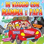 In viaggio con mamma e papà