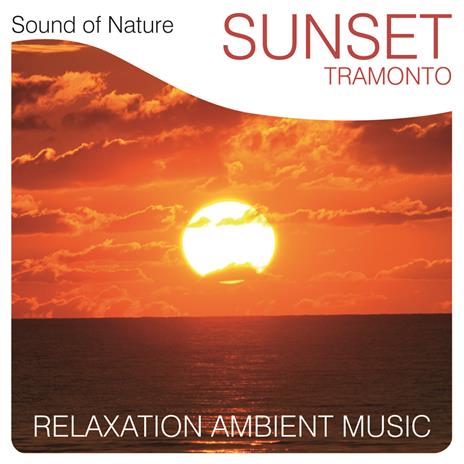 Sound of Nature. Sunset - CD Audio