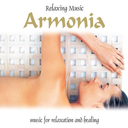 Relaxing Music. Armonia - CD Audio