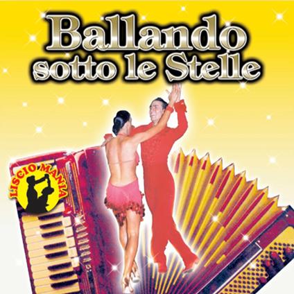 Ballando Sotto Le Stelle vol.3 - CD Audio